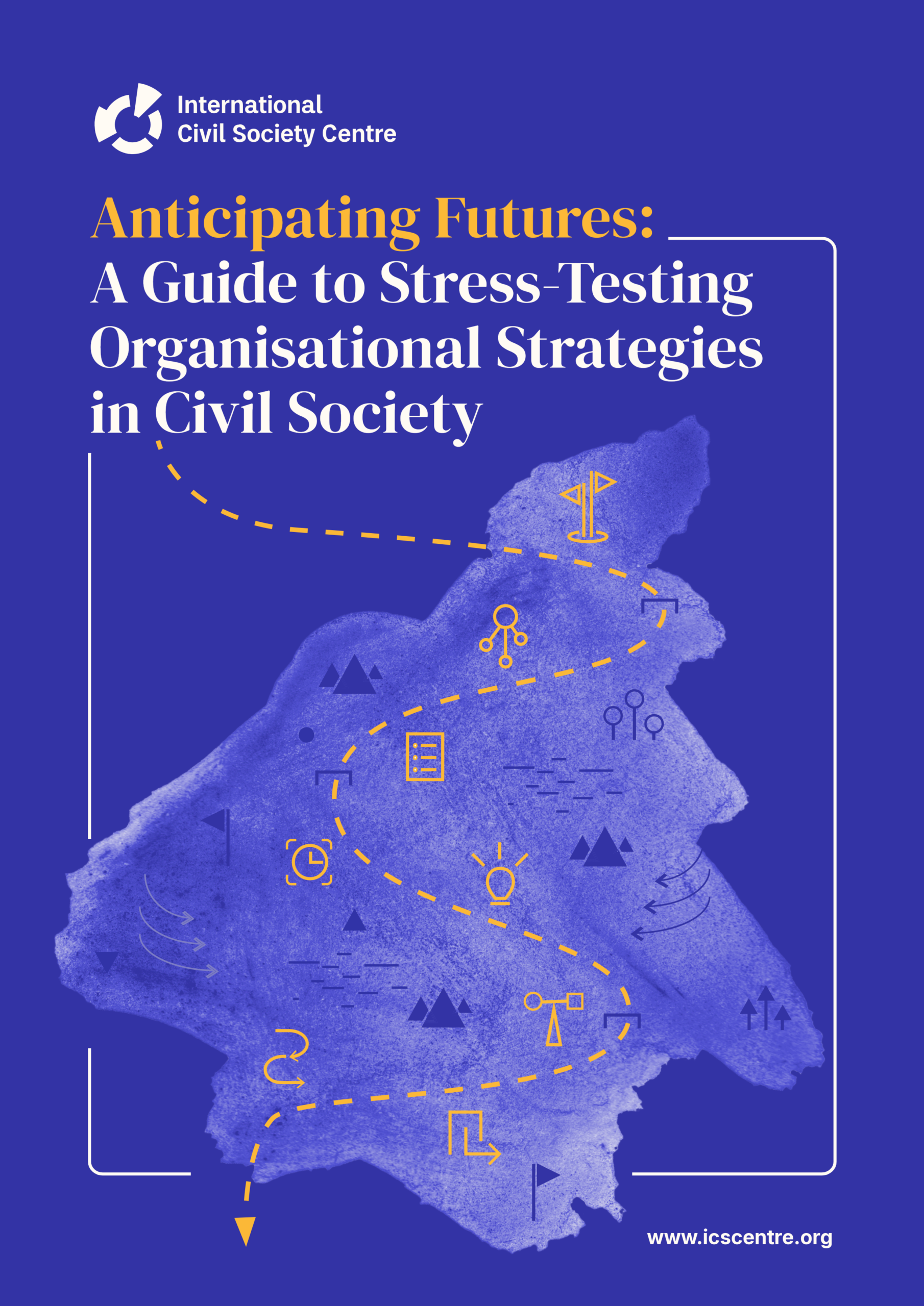 Cover image of the guide 'Anticipating Futures: A Guide to Stress-Testing Organisational Strategies in Civil Society'.